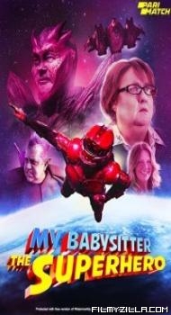 My Babysitter the Super Hero (2022) Hindi Dubbed