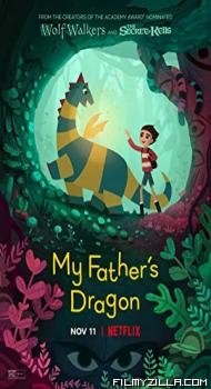 My Fathers Dragon (2022) Hindi Dubbed