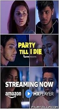 Party Till I Die (2024) S01 Hindi Series