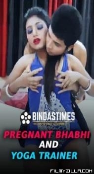 Pregnant Bhabhi and Yoga Teacher (2023) BindasTimes Original