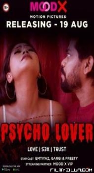 Psycho Lover (2022) MoodX Original