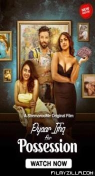 Pyaar Ishq aur Possession (2024) Hindi Movie