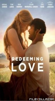 Redeeming Love (2022) English Movie