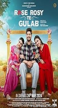 Rose Rosy Te Gulab (2024) Punjabi Movie