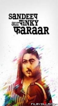 Sandeep Aur Pinky Faraar (2021) Hindi Movie