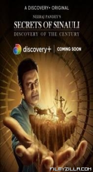 Secrets of Sinauli (2021) TV Show Download