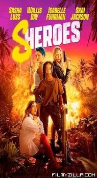 Sheroes (2023) Hindi Dubbed