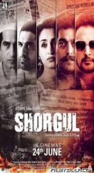 Shorgul (2016) Hindi Movie