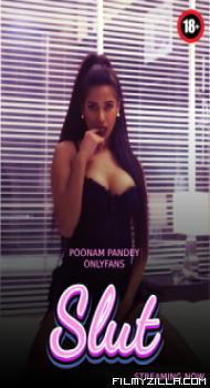 Slut (2023) Poonam Pandey OnlyFans Original Hot Video