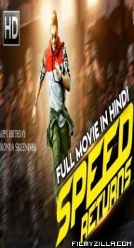 Speed Returns (2018) Hindi Dubbed South Indian Movie