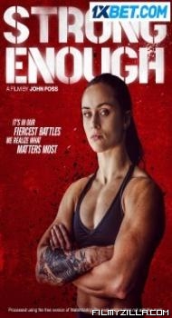 Strong Enough (2022) Hindi Dubbed