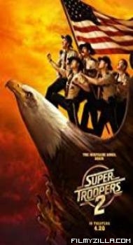 Super Troopers 2 (2018) English Movie