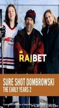 Sure Shot Dombrowski The Early Years 2 (2019) Hindi Dubbed