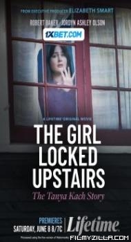 The Girl Locked Upstairs The Tanya Kach Story (2024) Hindi Dubbed