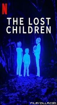 The Lost Children (2024) Hindi Dubbed Movie