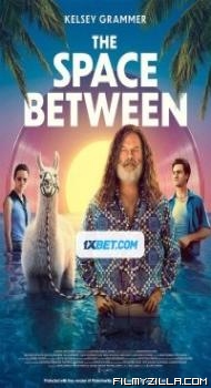 The Space Between (2021) Hindi Dubbed