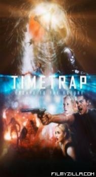 Time Trap (2017) Hindi Dubbed