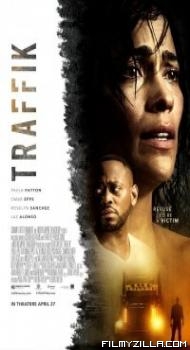 Traffik (2018) English Movie