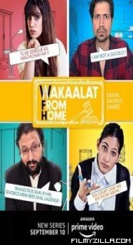 Wakaalat from Home (2020) Web Series