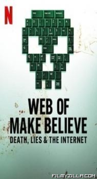 Web of Make Believe Death Lies and the Internet (2022) Web Series