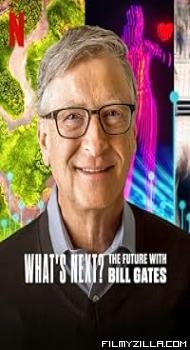 Whats Next: The Future with Bill Gates (2024) S01 Hindi Dubbed Series