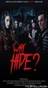 Why Hide (2018) Hindi Dubbed