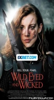 Wild Eyed and Wicked (2024) Hindi Dubbed