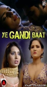 Ye Gandi Baat (2023) PrimeFlix Original