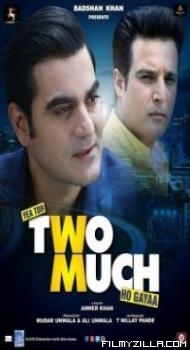 Yea Toh Two Much Ho Gaya (2016) Hindi Movie