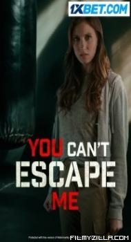 You Cant Escape Me (2023) Hindi Dubbed