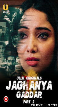 Jaghanya: Gaddar Part 2 (2022) S01